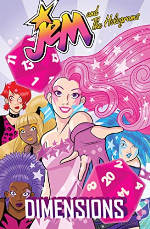 Jem and the Holograms: Dimensions - Sophie Campbell [KOMIKS]