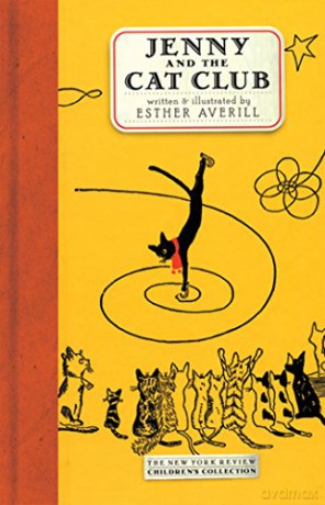 Jenny And The Cat Club: A Collection of Favorite Stories about Jenny Linsky Jenny's Cat Club - Esther Averill [KSIĄŻKA]
