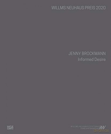 Jenny Brockmann Bilingual edition: Informed Desire - Jenny Brockmann [KSIĄŻKA]