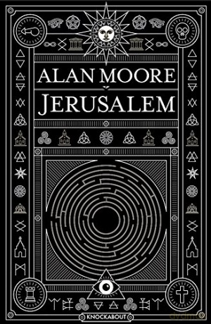 Jerusalem - Alan Moore [KSIĄŻKA]