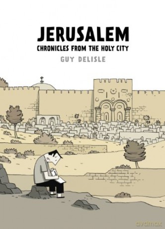 Jerusalem: Chronicles from the Holy City - Guy Delisle [KSIĄŻKA]