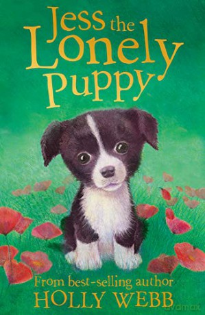 Jess the Lonely Puppy: 13 Holly Webb Animal Stories 13 - Holly Webb [KSIĄŻKA]