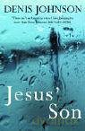 Jesus' Son - Denis Johnson [KSIĄŻKA]