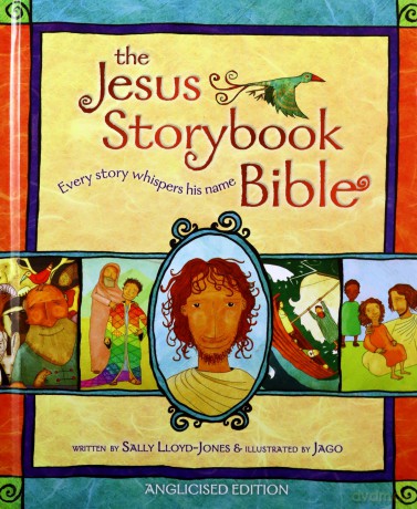 Jesus Storybook Bible - Sally Lloyd-Jones [KSIĄŻKA]