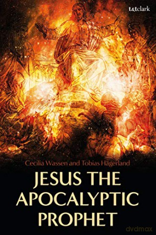 Jesus the Apocalyptic Prophet - Tobias Hagerland [KSIĄŻKA]