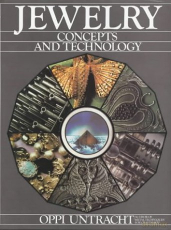 Jewelry Concepts and Technology - Oppi Untracht [KSIĄŻKA]