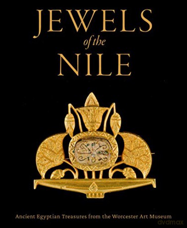 Jewels of the Nile: Ancient Egyptian Treasures from the Worcester Art Museum - Peter Lacovara [KSIĄŻKA]
