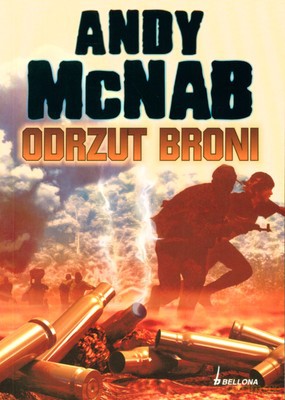 Odrzut Broni - Andy Mcnab [KSIĄŻKA]