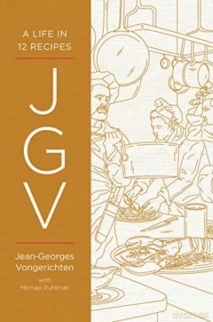 JGV: A Life in 12 Recipes - Jean-georges Vongerichten [KSIĄŻKA]
