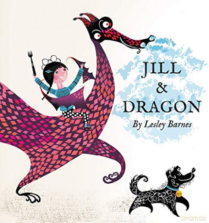 Jill and Dragon: 1 - Lesley Barnes [KSIĄŻKA]
