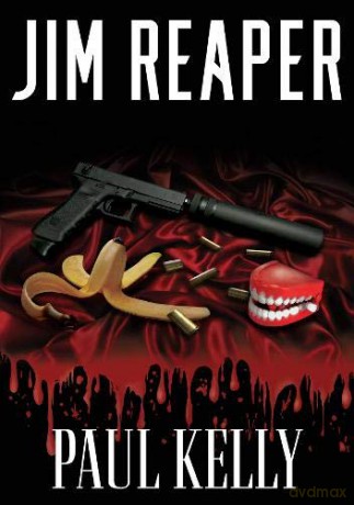 Jim Reaper - Paul Kelly [KSIĄŻKA]