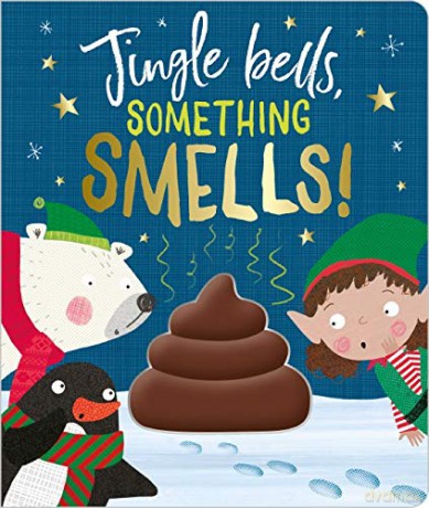 Jingle Bells Something Smells! Board Book - Rosie Greening [KSIĄŻKA]