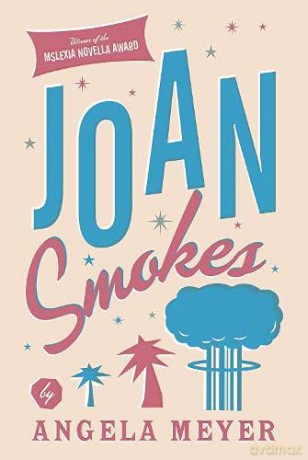 Joan Smokes - Angela Meyer [KSIĄŻKA]