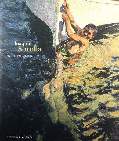 Joaquin Sorolla - Blanca Pons Sorolla [KSIĄŻKA]
