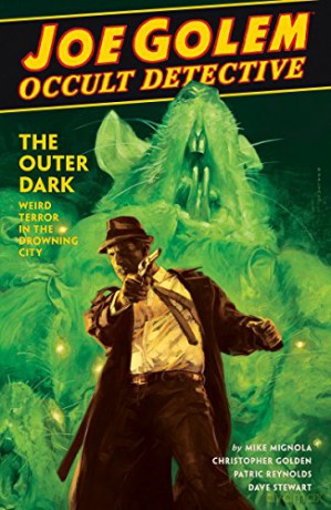 Joe Golem: Occult Detective Vol. 2 The Outer Dark - Mike Mignola [KSIĄŻKA]