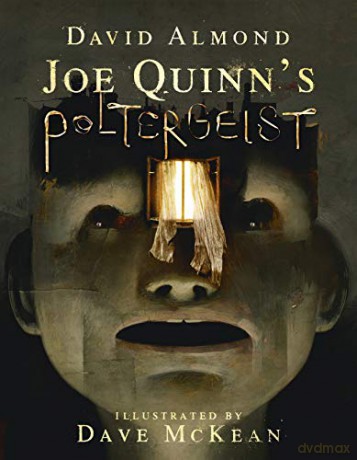 Joe Quinn's Poltergeist - David Almond [KSIĄŻKA]