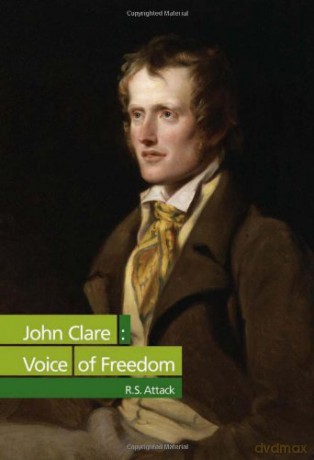 John Clare: Voice of Freedom - R.S. Attack [KSIĄŻKA]