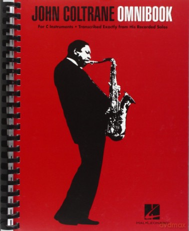 John Coltrane: Omnibook C Instruments: For C Instruments - John Coltrane [KSIĄŻKA]