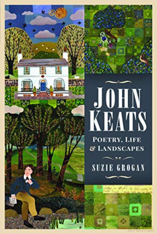 John Keats: Poetry, Life and Landscapes - Suzie Grogan [KSIĄŻKA]