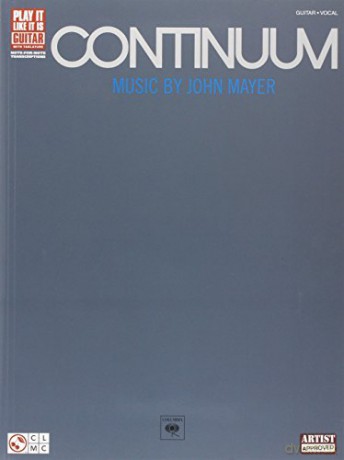 John Mayer Continuum Play It Like It Is Guitar Tab: Music by John Mayer [KSIĄŻKA]