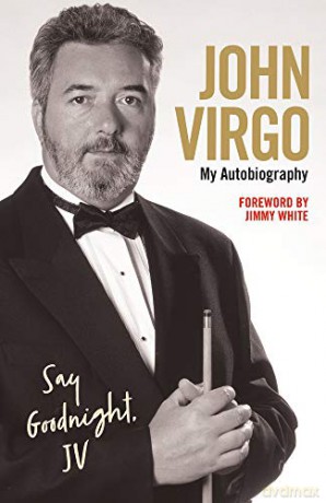 John Virgo: Say Goodnight, JV - My Autobiography - John Virgo [KSIĄŻKA]