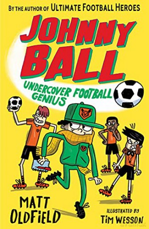 Johnny Ball: Undercover Football Genius - Matt Oldfield [KSIĄŻKA]