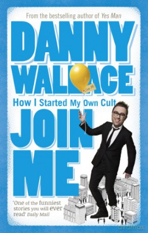 Join Me - Danny Wallace [KSIĄŻKA]
