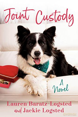 Joint Custody: A Novel The Gatz Chronicles - Lauren Baratz-Logsted [KSIĄŻKA]