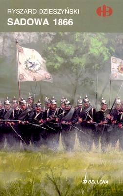 Sadowa 1866 - Ryszard Dzieszyński [KSIĄŻKA]