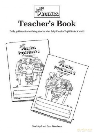 Jolly Phonics Teacher's Book: in Precursive Letters British English edition Jolly Learning - Sara Wernham [KSIĄŻKA]