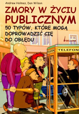 Zmory W Życiu Publicznym - Andrew Holmes, Dan Wilson [KSIĄŻKA]