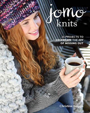 Jomo Knits: 21 Projects to Celebrate the Joy of Missing Out - Christine Boggis [KSIĄŻKA]