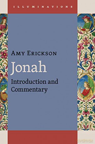 Jonah: Introduction and Commentary Illuminations - Amy Erickson [KSIĄŻKA]