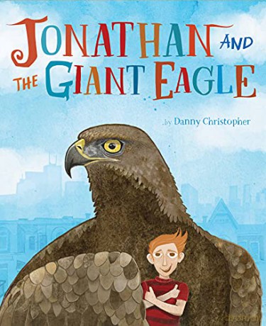 Jonathan and the Giant Eagle - Danny Christopher [KSIĄŻKA]