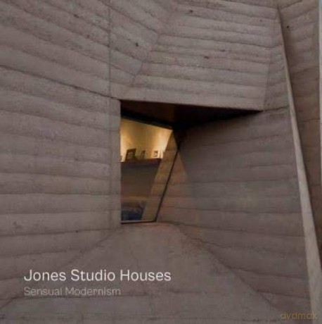 Jones Studio Houses: Sensual Modernism - Oscar Riera Ojeda [KSIĄŻKA]