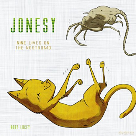 Jonesy: Nine Lives on the Nostromo - Rory Lucey [KOMIKS]