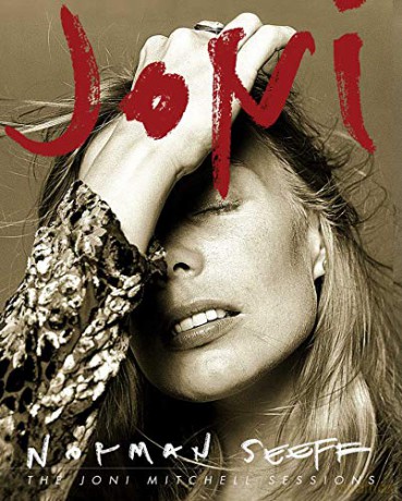Joni: The Joni Mitchell Sessions - Seeff Norman [KSIĄŻKA]
