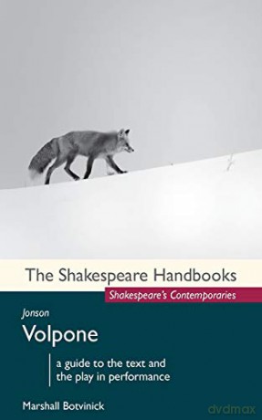 Jonson: Volpone Shakespeare Handbooks - Marshall Botvinick [KSIĄŻKA]