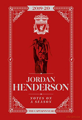 Jordan Henderson: Notes On A Season - Liverpool FC - Jordan Henderson [KSIĄŻKA]