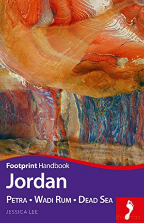 Jordan: Petra - Wadi Rum - Dead Sea Footprint Handbook - Jessica Lee [KSIĄŻKA]