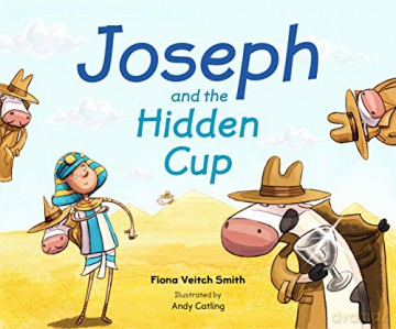 Joseph and the Hidden Cup - Fiona Veitch Smith [KSIĄŻKA]