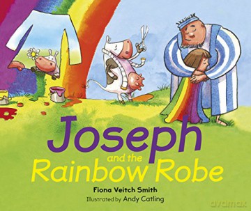 Joseph and the Rainbow Robe - Fiona Veitch Smith [KSIĄŻKA]
