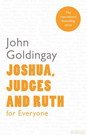 Joshua, Judges and Ruth for Everyone For Everyone Series: Old Testament - John Goldingay [KSIĄŻKA]