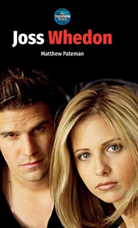 Joss Whedon The Television Series - Matthew Pateman [KSIĄŻKA]