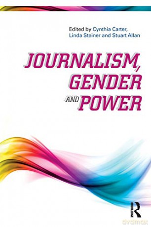 Journalism, Gender and Power - Cynthia Carter [KSIĄŻKA]
