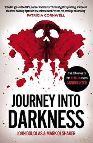 Journey Into Darkness - John Douglas [KSIĄŻKA]