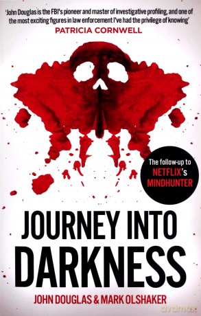 Journey Into Darkness - John Douglas [KSIĄŻKA]