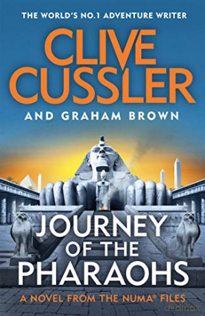 Journey of the Pharaohs: Numa Files #17 The NUMA Files - Clive Cussler [KSIĄŻKA]