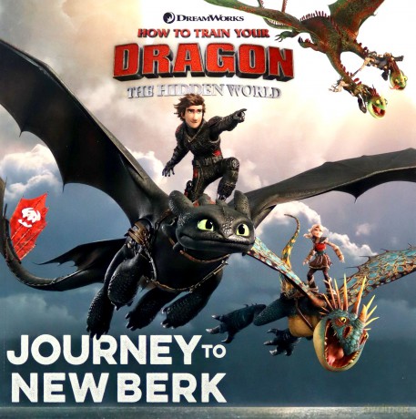 Journey to New Berk How to Train Your Dragon: The Hidden World - Patrick Spaziante [KSIĄŻKA]