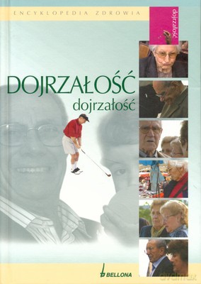 Encyklopedia Zdrowia Dojrzałość (twarda) [KSIĄŻKA]